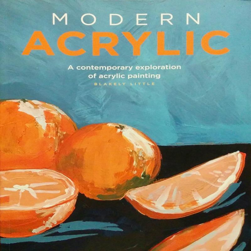 Marissa's Books & Gifts, LLC 9781633226180 Modern Acrylic: A contemporary exploration of acrylic painting (Modern Series)