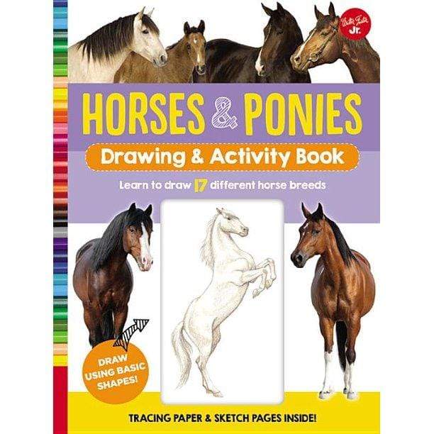 Marissa's Books & Gifts, LLC 9781633226647 Horses & Ponies Drawing & Activity Book: Learn to draw 17 different breeds