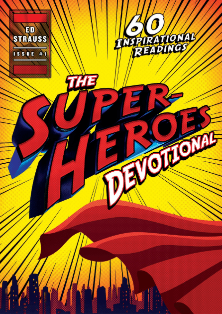 Marissa's Books & Gifts, LLC 9781634099639 The Superheroes Devotional: 60 Inspirational Readings