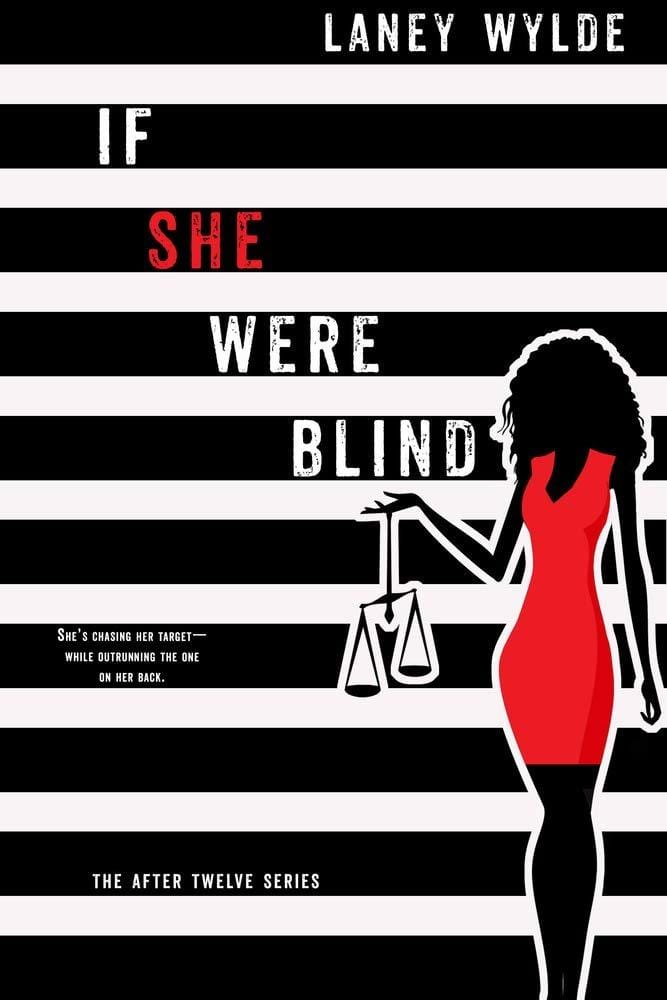 Marissa's Books & Gifts, LLC 9781634223386 If She Were Blind (The After Twelve Series)