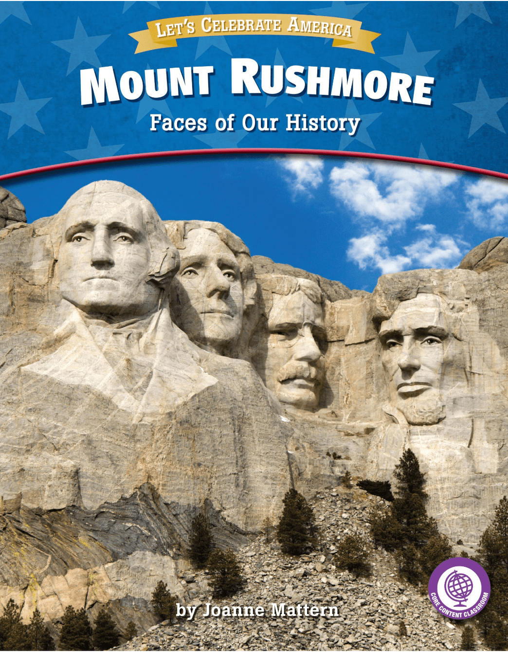 Marissa's Books & Gifts, LLC 9781634402262 Mount Rushmore: Faces of Our History