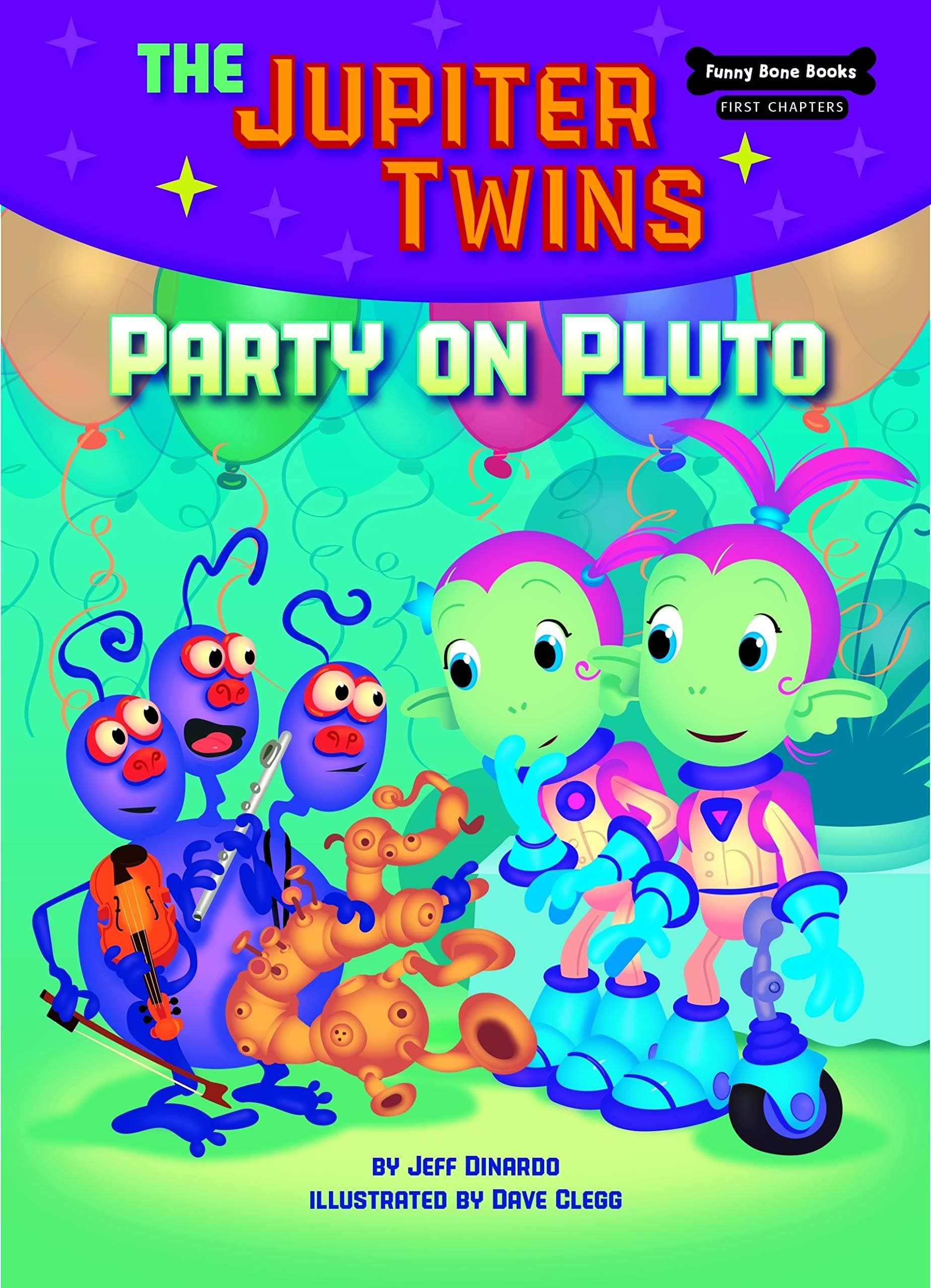 Marissa's Books & Gifts, LLC 9781634402521 Party on Pluto (Book 4) (Funny Bone Books ™ First Chapters ― The Jupiter Twins)