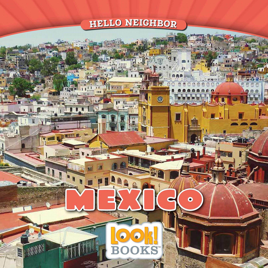 Marissa's Books & Gifts, LLC 9781634403689 Mexico: Hello Neighbor