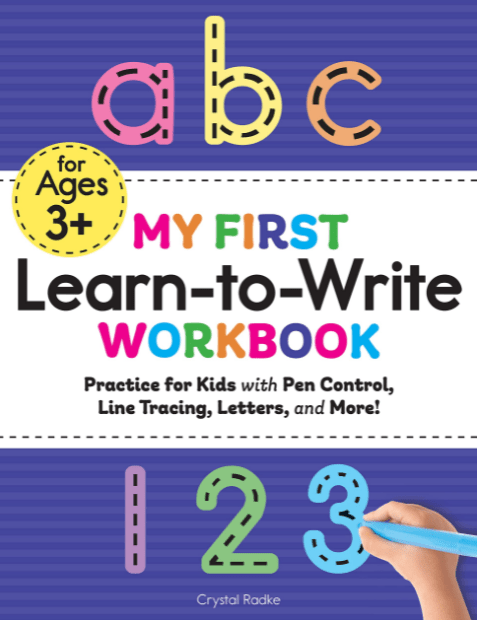 Marissa's Books & Gifts, LLC 9781641526272 My First Learn to Write Workbook: Practice for Kids with Pen Control, Line Tracing, Letters, and More!