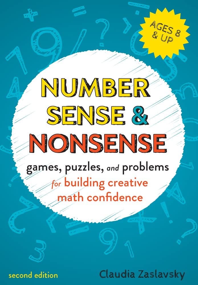 Marissa's Books & Gifts, LLC 9781641602457 Number Sense and Nonsense: Games, Puzzles, and Problems for Building Creative Math Confidence