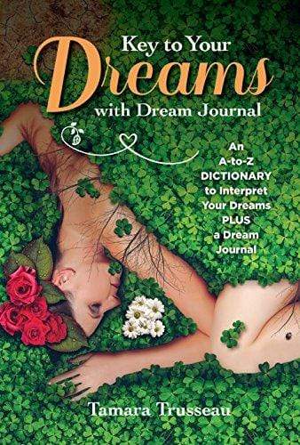 Marissa's Books & Gifts, LLC 9781641780407 Key to Your Dreams with Dream Journal: An A-to-Z Dictionary to Interpret Your Dreams Plus a Dream Journal (Quiet Fox Designs) Practical Insight into Dream Interpretation & Lined Pages for Journaling