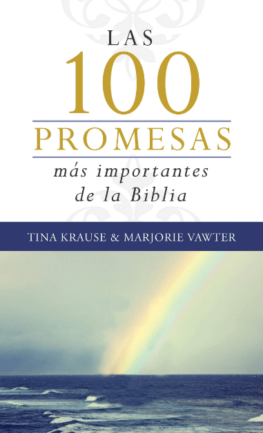 Marissa's Books & Gifts, LLC 9781643520346 Las 100 Promesas más Importantes de la Biblia (Spanish Edition)