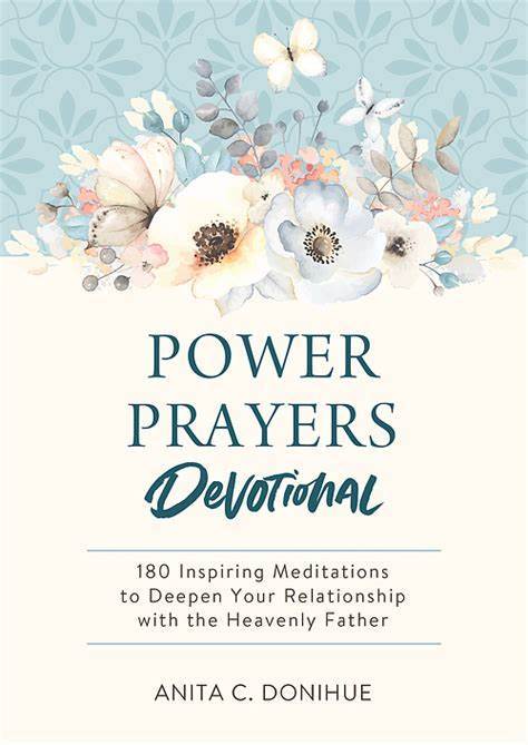 Marissa's Books & Gifts, LLC 9781643521039 Power Prayers Devotional: 180 Inspiring Meditations to Deepen Your Relationship with the Heavenly Father