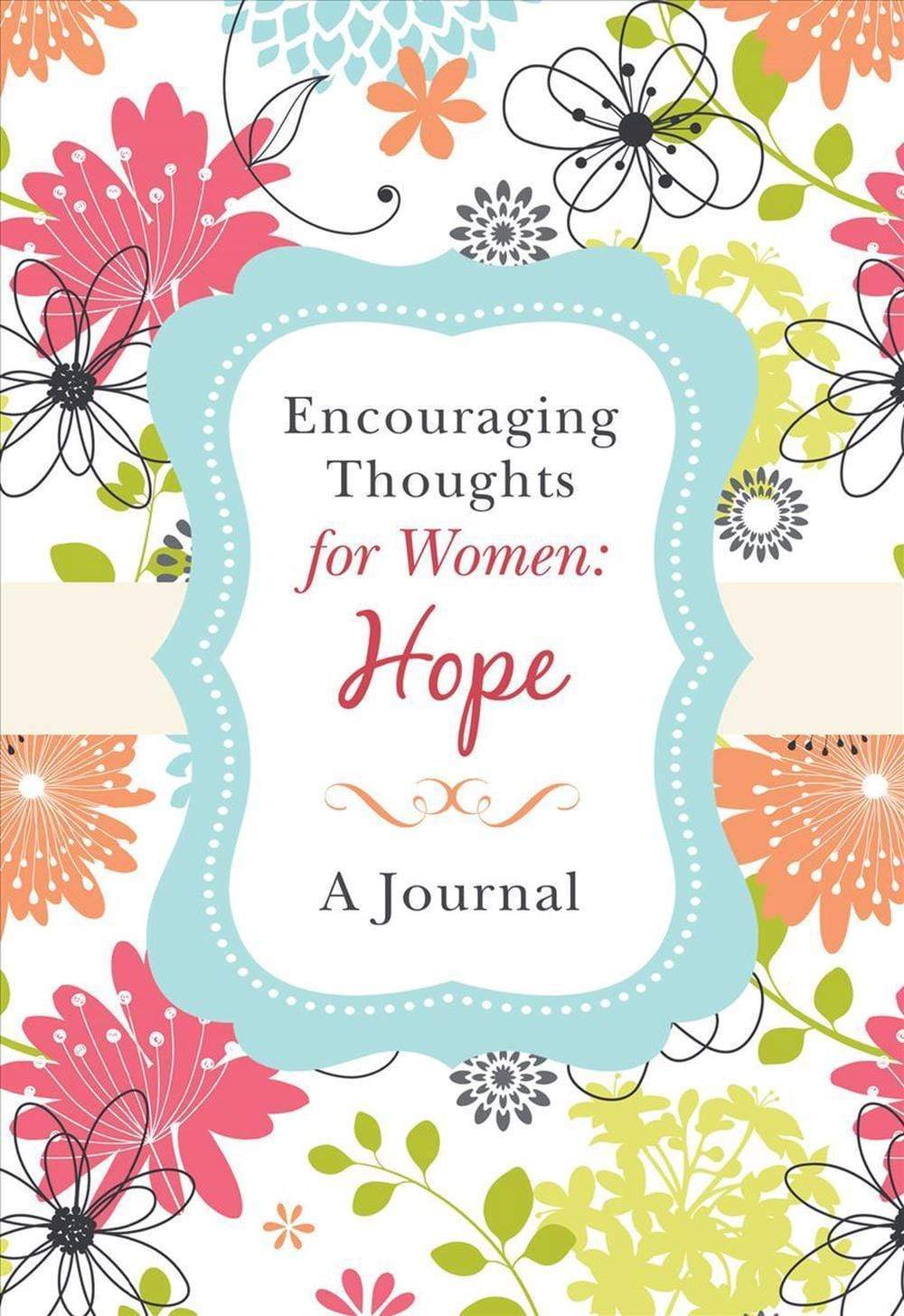 Marissa's Books & Gifts, LLC 9781643521534 Encouraging Thoughts for Women: Hope (Journal)