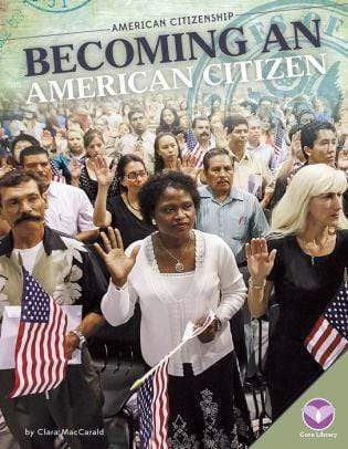 Marissa's Books & Gifts, LLC 9781680782400 Becoming an American Citizen