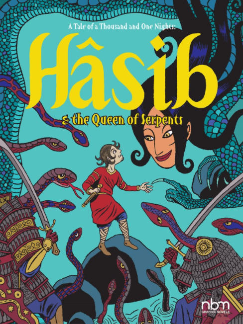 Marissa's Books & Gifts, LLC 9781681121628 Hasib & the Queen of Serpents: A Thousand and One Nights Tale