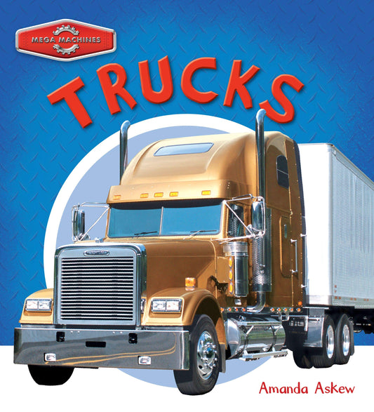 Marissa's Books & Gifts, LLC 9781682970003 Trucks: Mega Machines