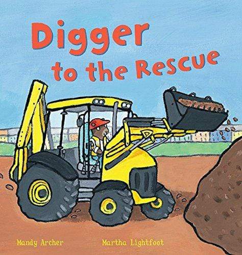 Marissa's Books & Gifts, LLC 9781682970416 Digger to the Rescue
