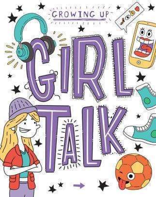 Marissa's Books & Gifts, LLC 9781682971970 Girl Talk: Growing Up
