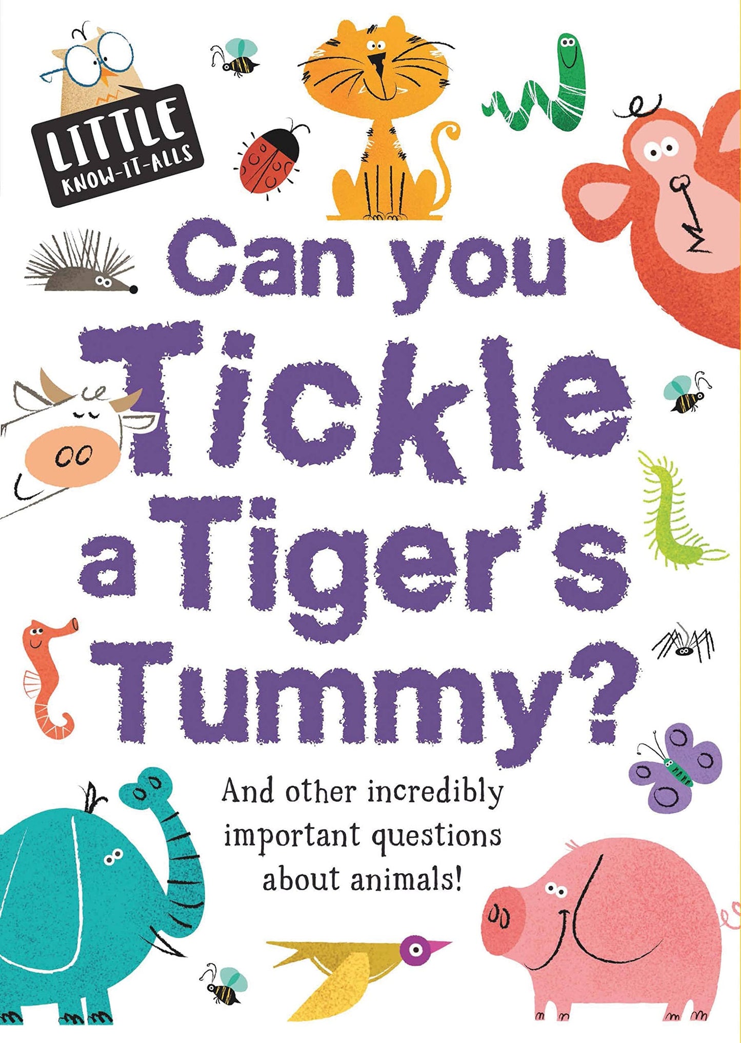 Marissa's Books & Gifts, LLC 9781682972007 Can You Tickle a Tiger's Tummy?