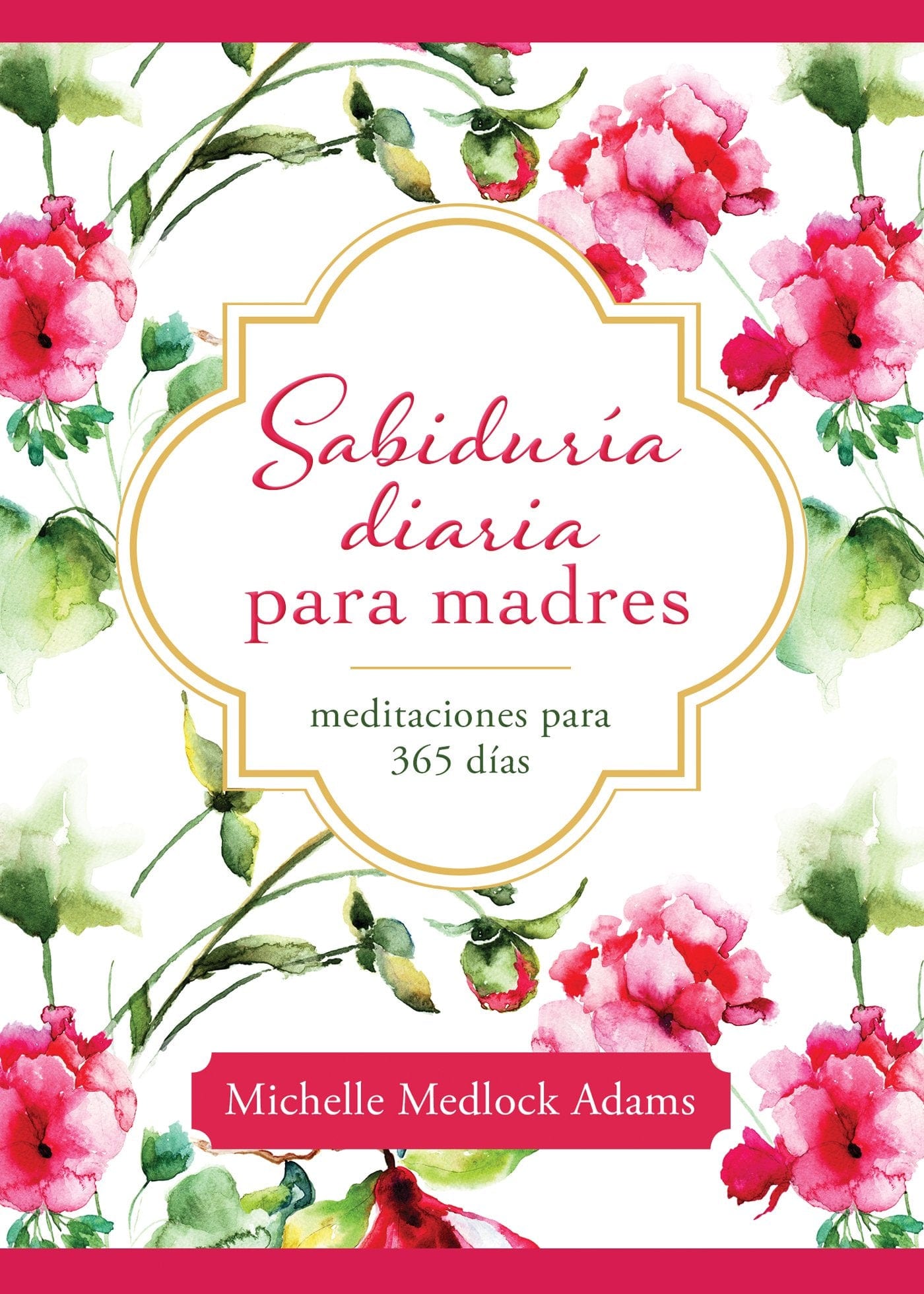 Marissa's Books & Gifts, LLC 9781683220954 Sabiduria Diaria para Madres: Daily Wisdom for Mothers (Spanish Edition)