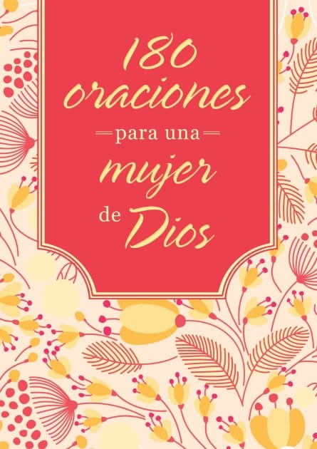 Marissa's Books & Gifts, LLC 9781683222064 180 Oraciones para una Mujer de Dios (Spanish Edition)