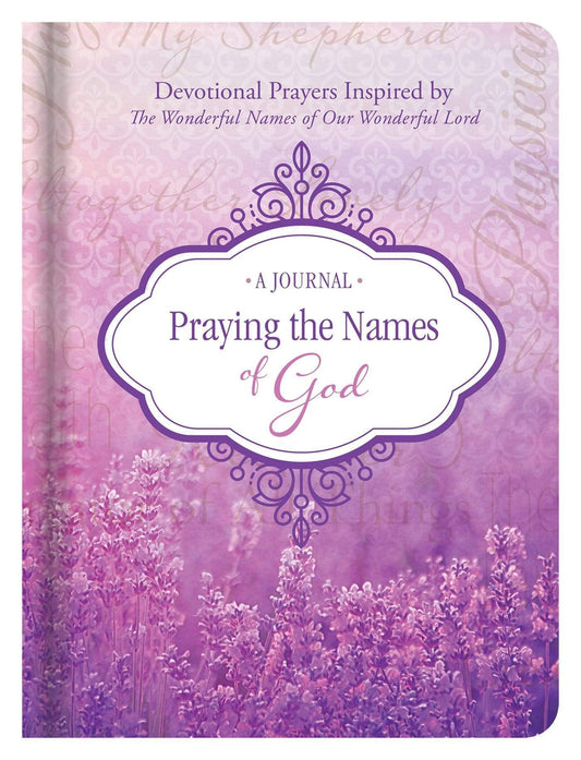 Marissa's Books & Gifts, LLC 9781683222316 Praying the Names of God (Journal)