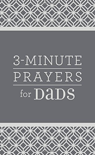 Marissa's Books & Gifts, LLC 9781683224167 3-Minute Prayers for Dads