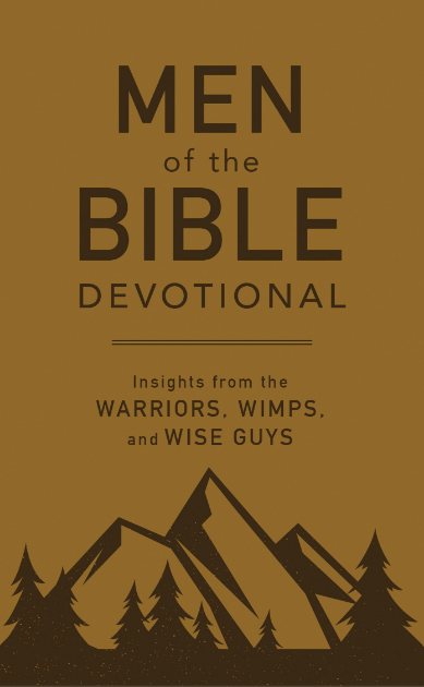 Marissa's Books & Gifts, LLC 9781683224853 The Men of the Bible Devotional: Insights from the Warriors, Wimps, and Wise Guys