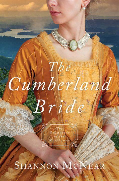 Marissa's Books & Gifts, LLC 9781683226918 The Cumberland Bride: Daughters of the Mayflower - book 5
