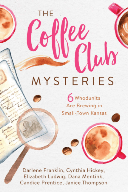 Marissa's Books & Gifts, LLC 9781683228233 The Coffee Club Mysteries: 6 Whodunits are Brewing in Small-Town Kansas