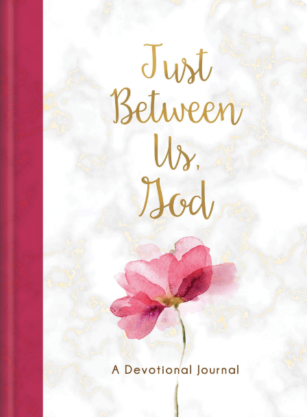 Marissa's Books & Gifts, LLC 9781683228806 Just Between Us, God: A Devotional Journal