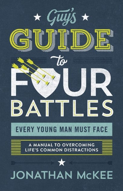 Marissa's Books & Gifts, LLC 9781683229490 The Guy's Guide to Four Battles Every Young Man Must Face