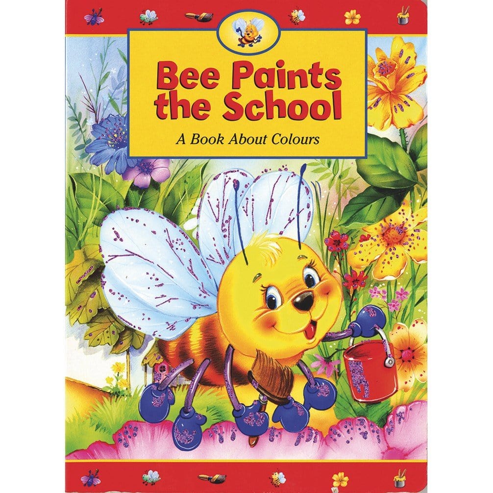 Marissa's Books & Gifts, LLC 9781742022086 Bee Paints the School: A Book About Colours