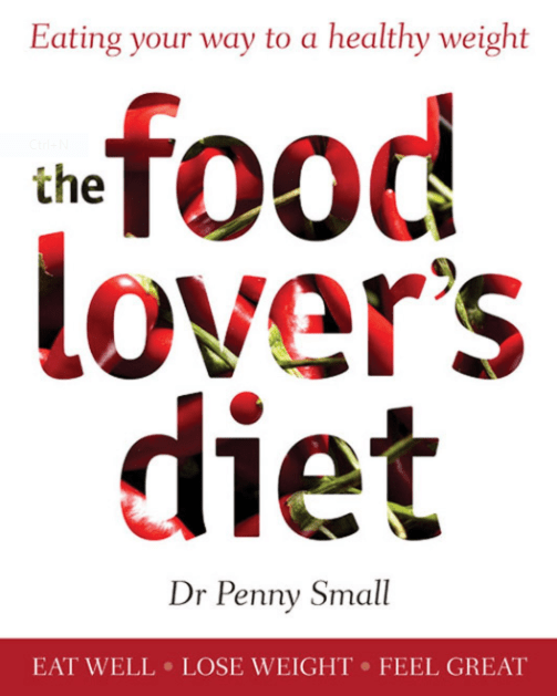 Marissa's Books & Gifts, LLC 9781742372853 The Food Lover's Diet: Eating Your Way to a Healthy Weight