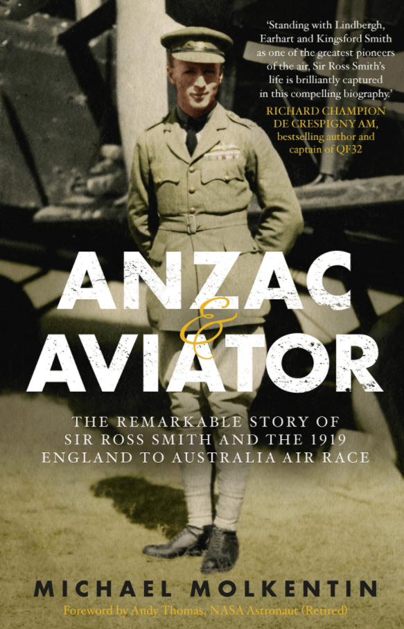 Marissa's Books & Gifts, LLC 9781742379197 Anzac and Aviator: The Remarkable Story of Sir Ross Smith and the 1919 England to Australia Air Race