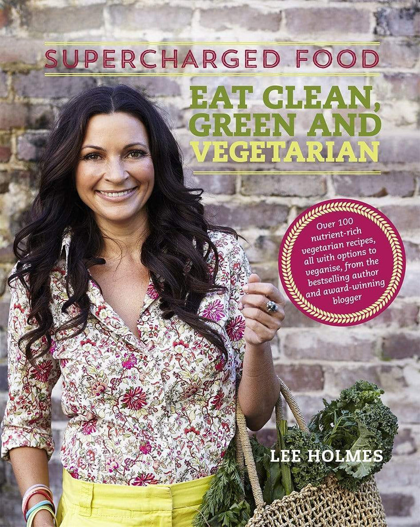 Marissa's Books & Gifts, LLC 9781743364123 Supercharged Food: Eat Clean Green and Vegetarian: Vegetable Recipes to Heal and Nourish
