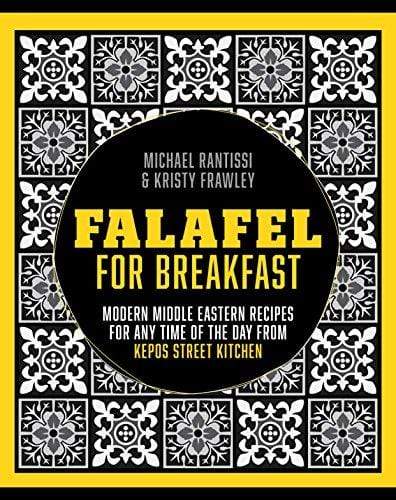 Falafel For Breakfast: Modern Middle Eastern Recipes For The Shared Table From Kepos Street Kitchen - Marissa's Books