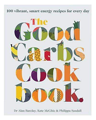 Marissa's Books & Gifts, LLC 9781743368176 The Good Carbs Cookbook