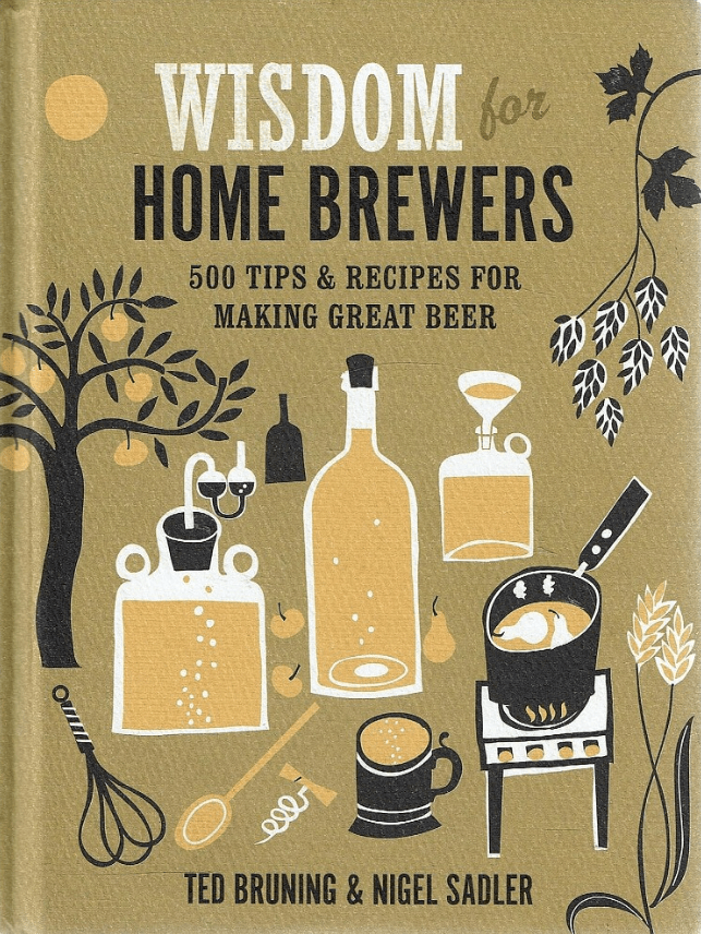 Marissa's Books & Gifts, LLC 9781760062132 Wisdom for Home Brewers. 500 Tips and Recipes for Making Great Beer