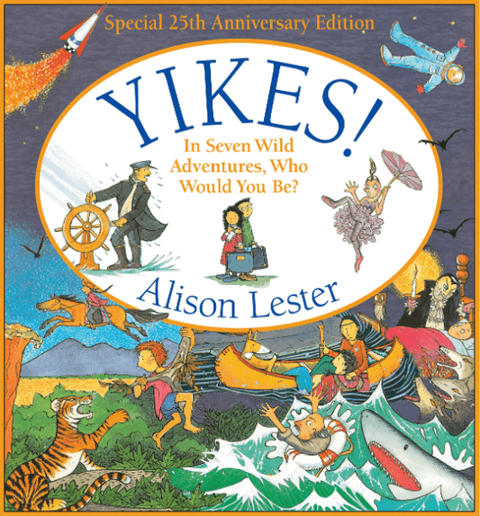 Marissa's Books & Gifts, LLC 9781760528614 Yikes!: In Seven Wild Adventures, Who Would You Be