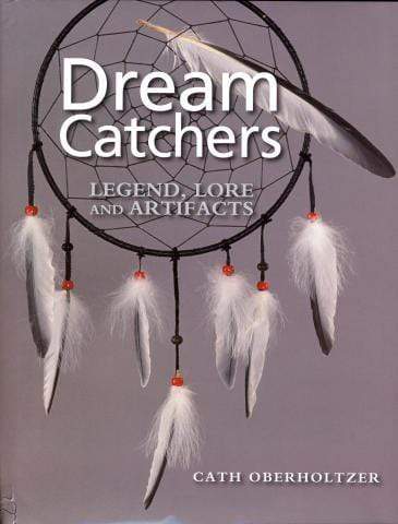 Marissa's Books & Gifts, LLC 9781770850569 Dream Catchers: Legend, Lore and Artifacts