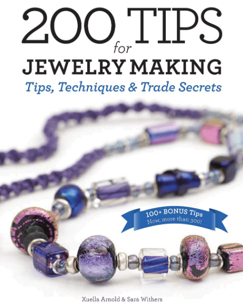 Marissa's Books & Gifts, LLC 9781770852037 200 Tips for Jewelry Making: Tips,Techniques and Trade Secrets