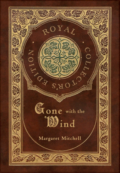 Marissa's Books & Gifts, LLC 9781774762431 Gone With the Wind: Royal Collector's Edition