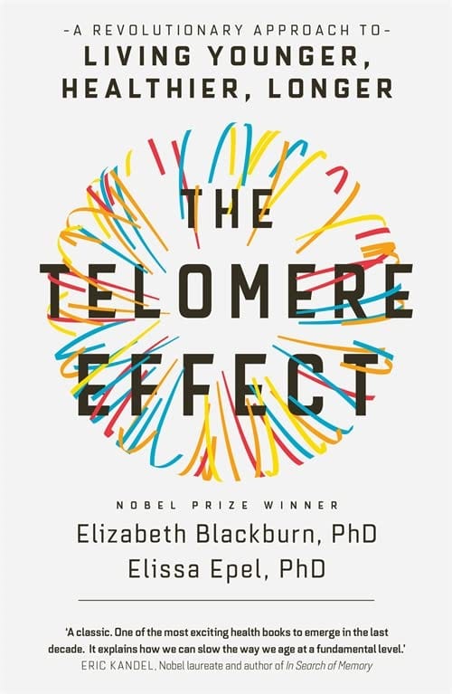 Marissa's Books & Gifts, LLC 9781780229034 The Telomere Effect: A Revolutionary Approach to Living Younger, Healthier, Longer