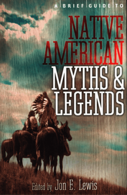 Marissa's Books & Gifts, LLC 9781780337876 Brief Guide to Native American Myths and Legends