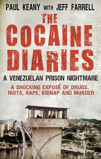 Marissa's Books & Gifts, LLC 9781780576077 The Cocaine Diaries: A Venezualan Prison Nightmare