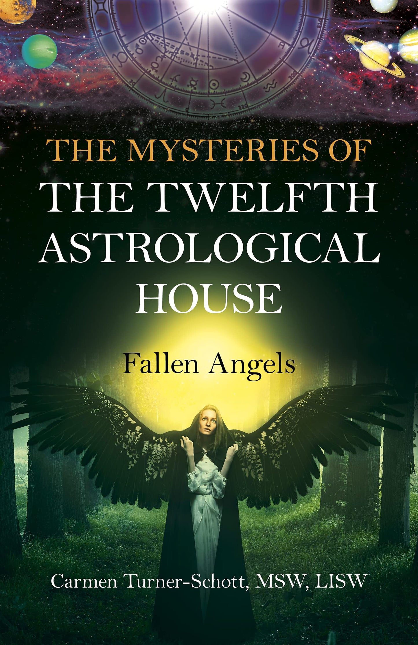 Marissa's Books & Gifts, LLC 9781780993430 The Mysteries of the Twelfth Astrological House: Fallen Angels