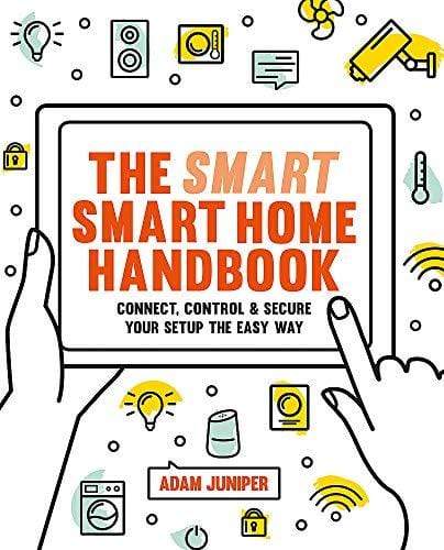 Marissa's Books & Gifts, LLC 9781781575802 The Smart Smart Home Handbook: Control Your Home With Your Voice