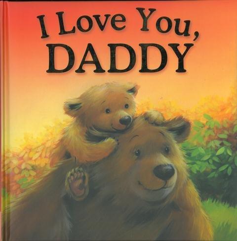 I Love You, Daddy - Marissa's Books