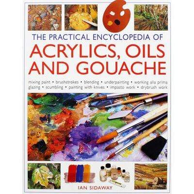 Marissa's Books & Gifts, LLC 9781782143673 Practical Encyclopedia of Acrylics, Oils And Gouache
