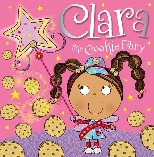 Marissa's Books & Gifts, LLC 9781782358954 Clara the Cookie Fairy