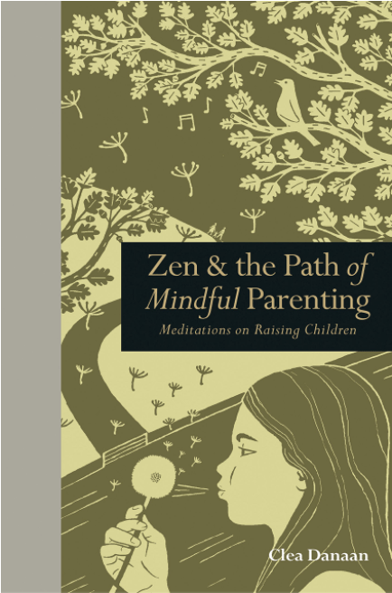 Marissa's Books & Gifts, LLC 9781782401544 Zen & the Path of Mindful Parenting: Meditations on Raising Children