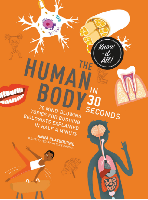 Marissa's Books & Gifts, LLC 9781782404866 The Human Body in 30 Seconds