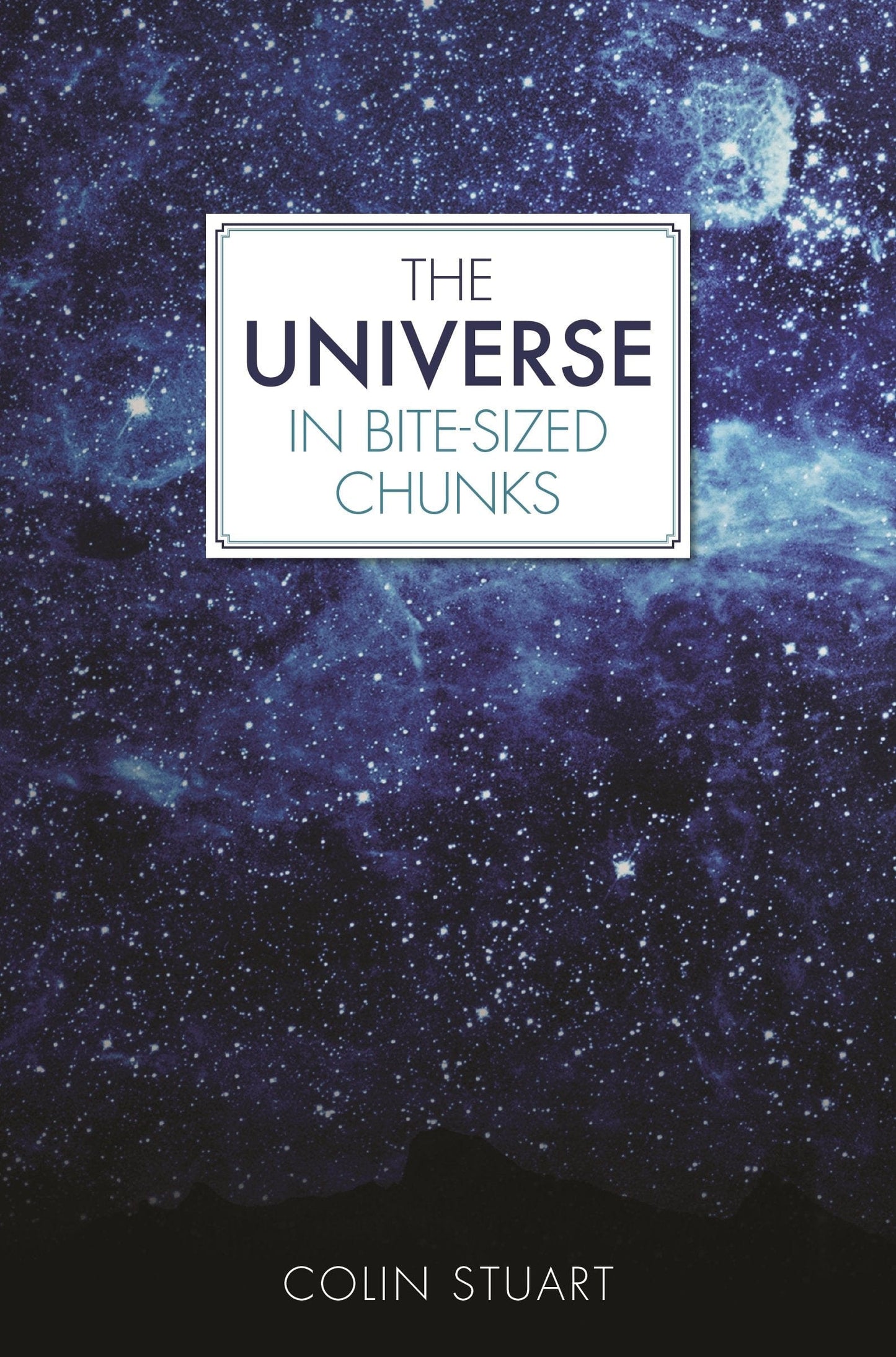 Marissa's Books & Gifts, LLC 9781782438649 The Universe in Bite-Sized Chunks